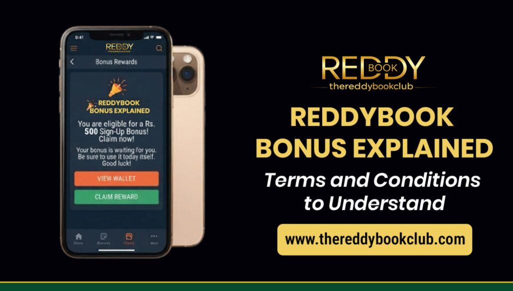 Reddybook bonus explained with a beginner-friendly overview of eligibility, bonus terms, conditions, validity, restrictions, and key details.